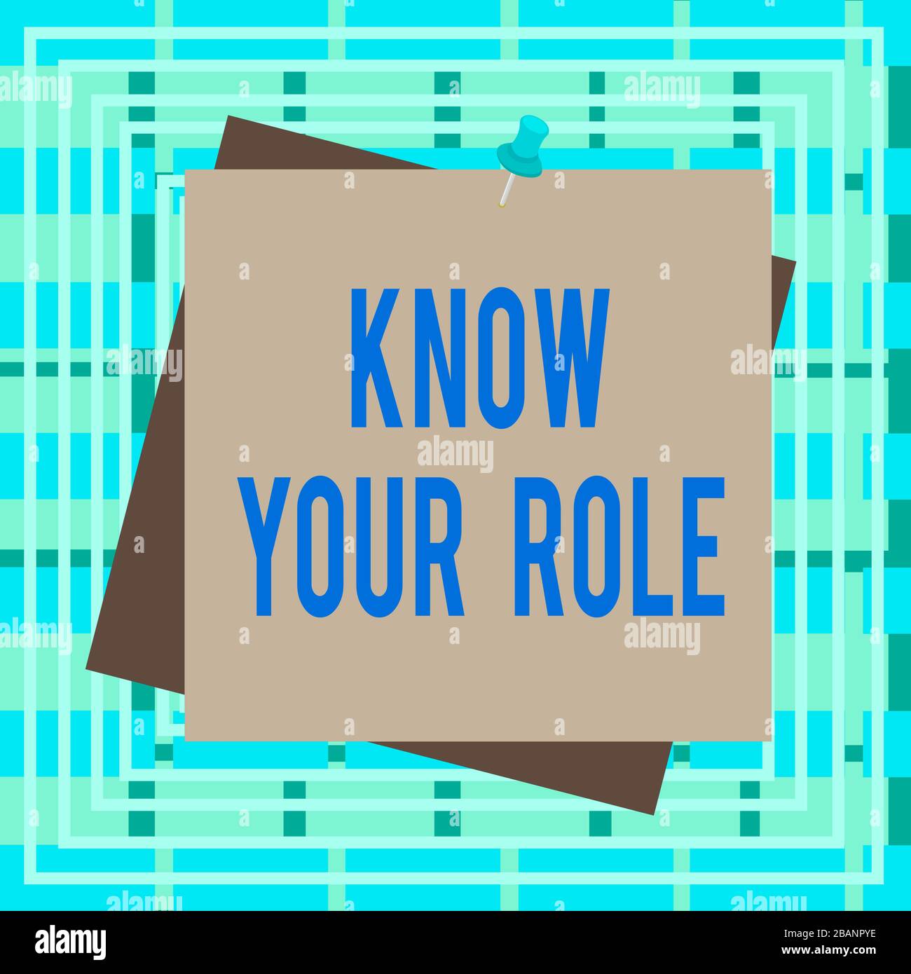 Text sign showing Know Your Role. Business photo text end acting ...