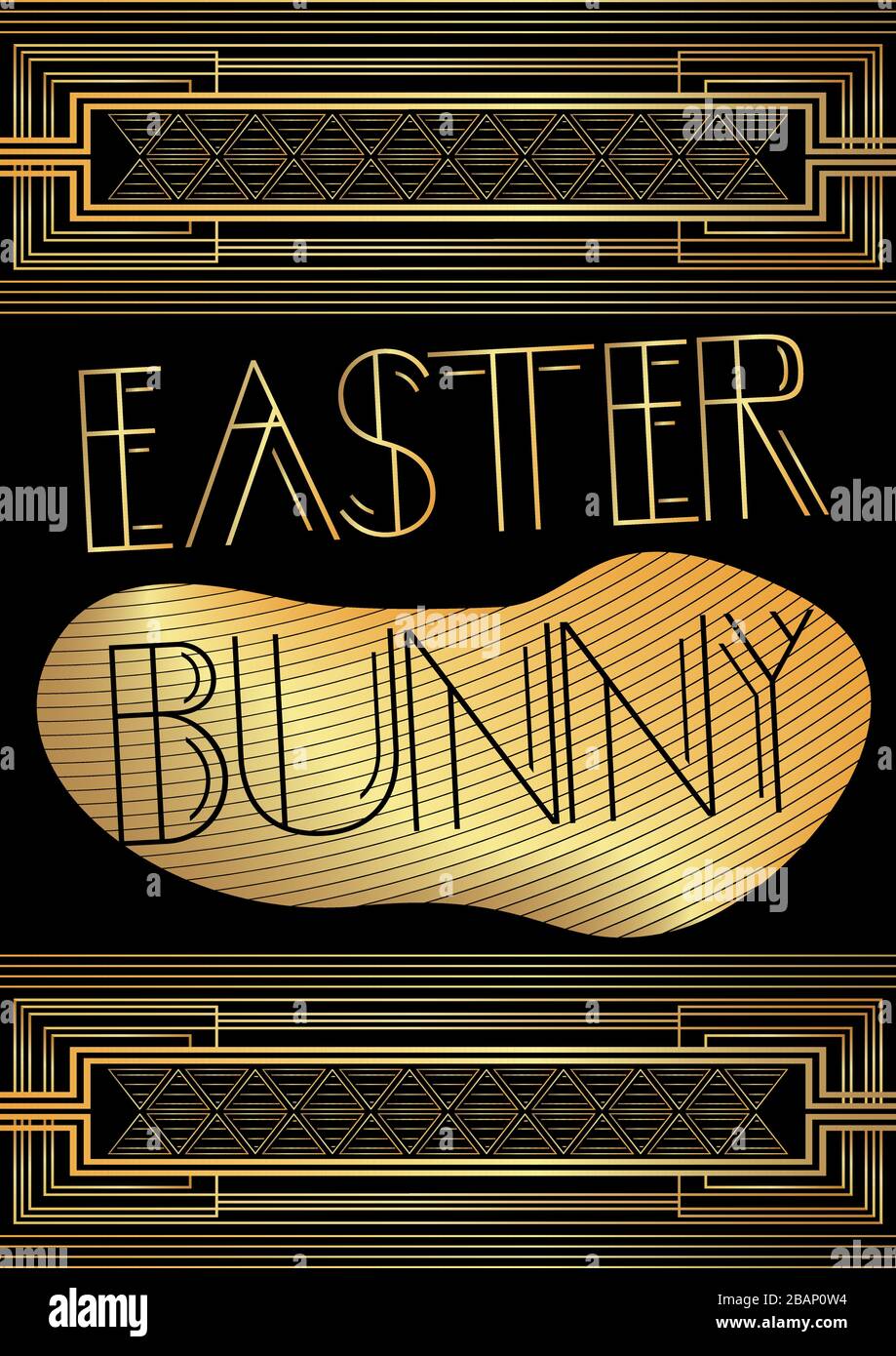 Art Deco Easter Bunny text. Decorative greeting card, sign with vintage letters Stock Vector