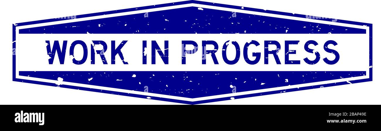 Work In Progress Stamp High Resolution Stock Photography And Images Alamy Work In Progress Stamp High Resolution Stock Photography And Images Alamy