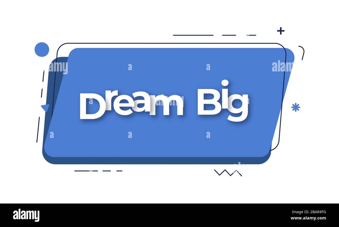 Dream Big - Catchy, white, motivational two words on a colorful, decorative, liquid shape abstract background. Stock Photo
