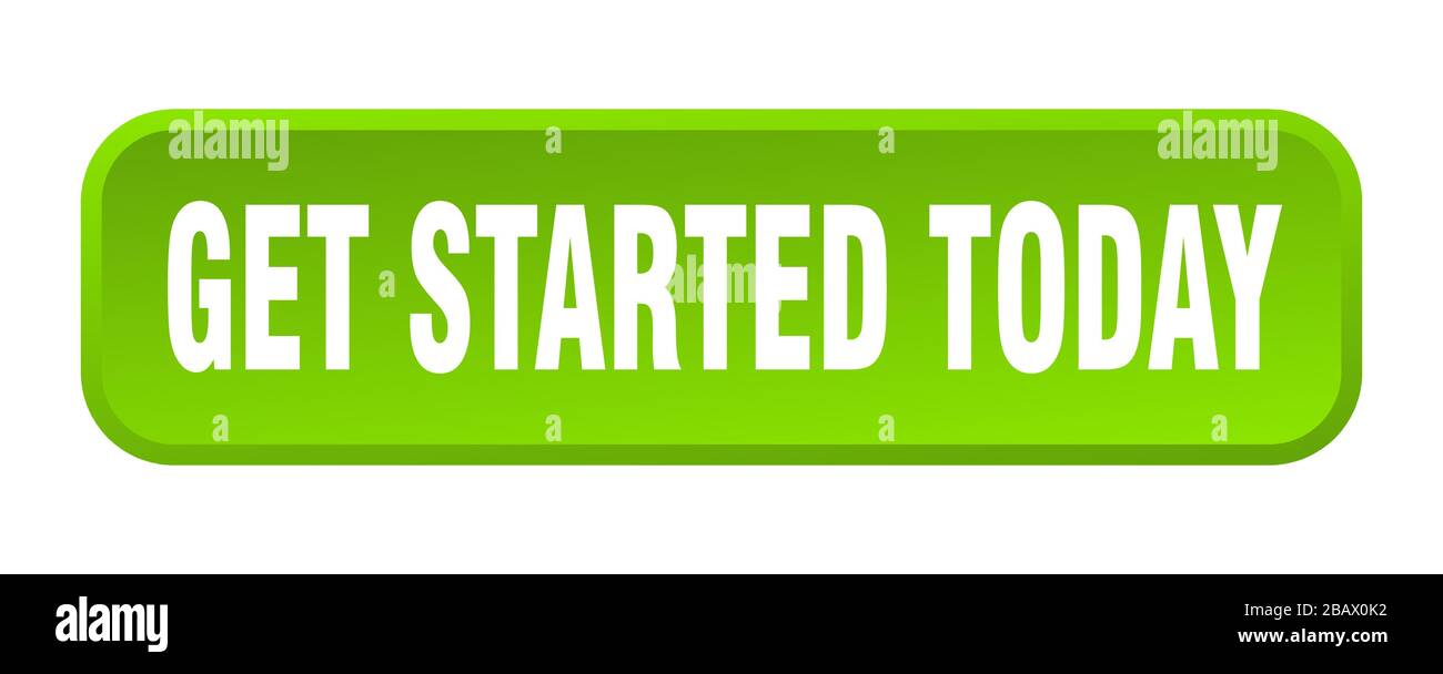 get started today button. get started today square 3d push button Stock Vector