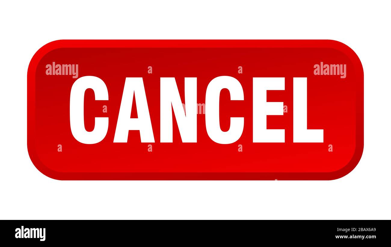 Cancel red 3d square hi-res stock photography and images - Alamy