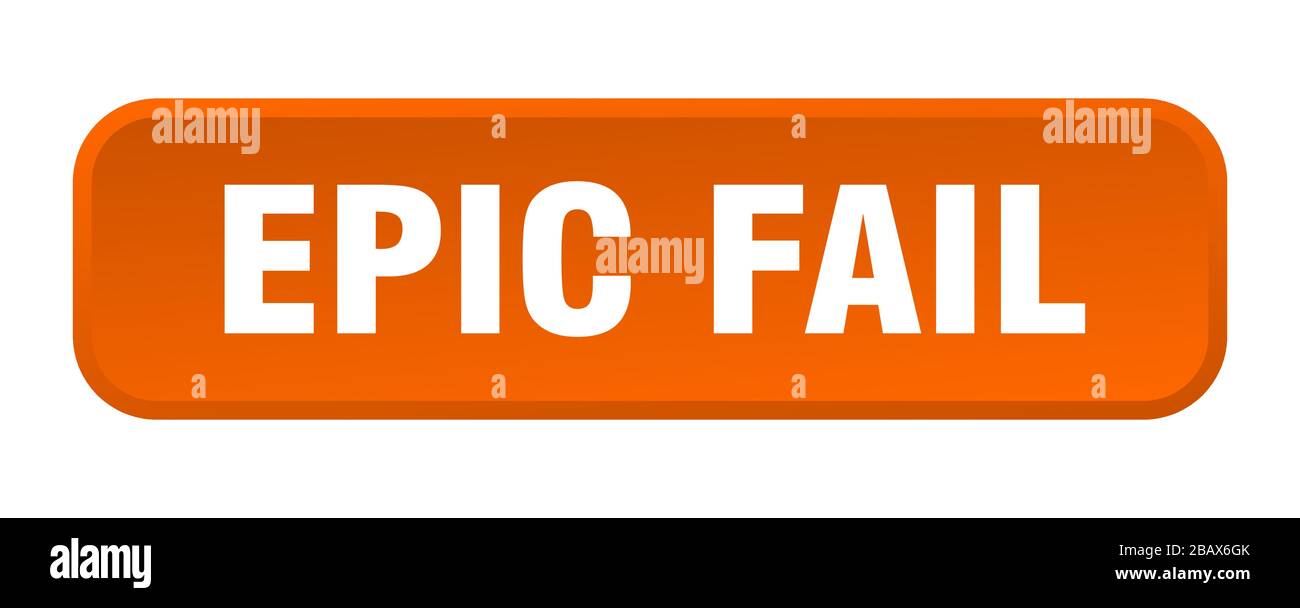epic fail button. epic fail square 3d push button Stock Vector