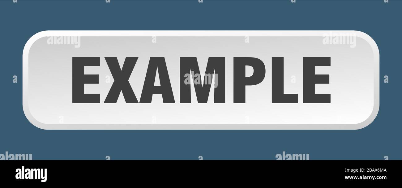 example button. example square 3d push button Stock Vector