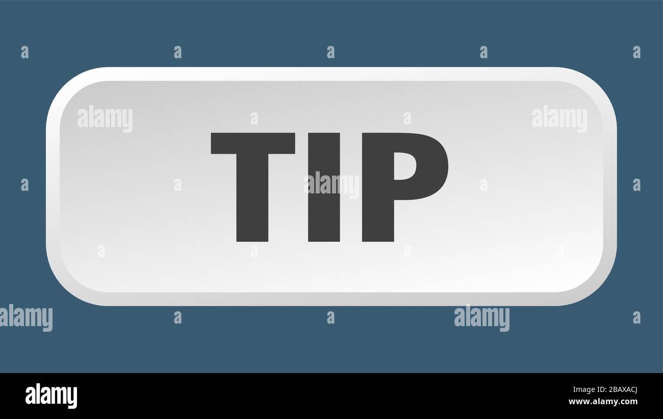 tip button. tip square 3d push button Stock Vector Image & Art - Alamy