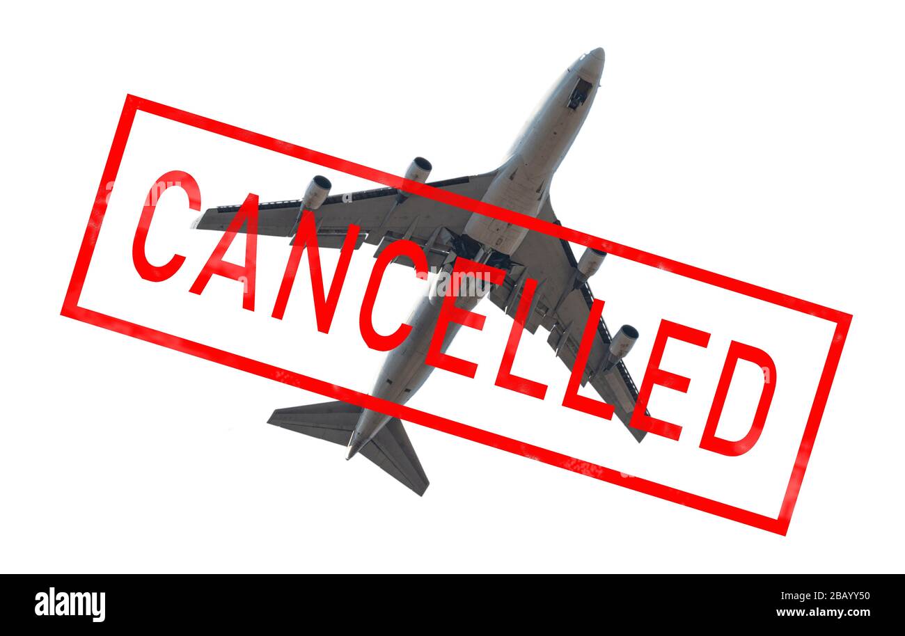 Plane isolated on white background and red word cancelled. A symbol of ...