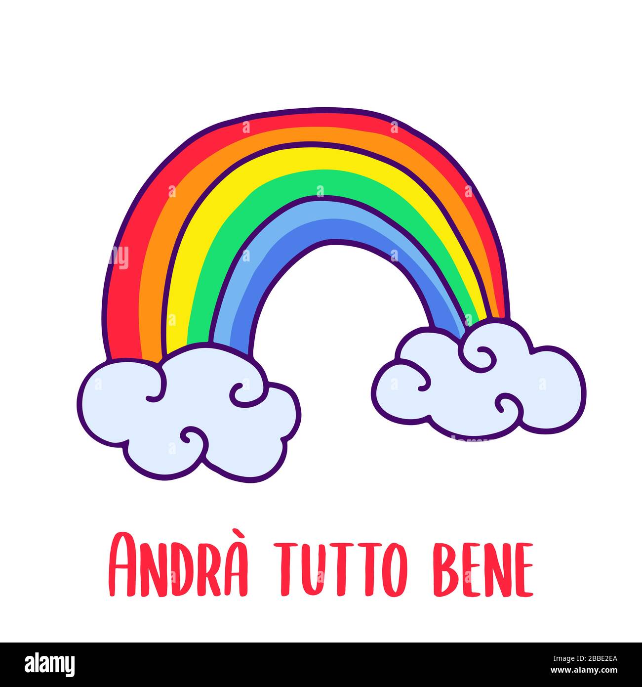 Everything will be ok written in Italian - Andra tutto bene. Simple Rainbow and clouds doodle icon. Hope symbol in coronavirus pandemic. Vector illustration. Stock Vector