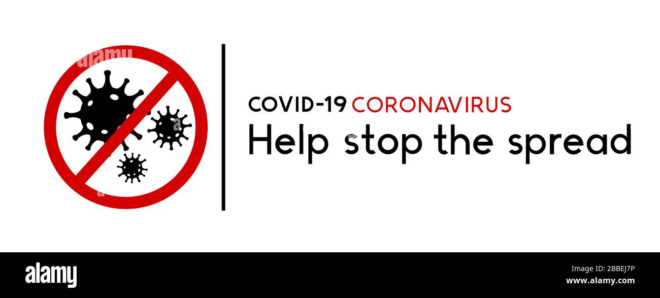 Covid-19 Coronavirus Help stop the spread notice sign vector illustration. Stock Vector