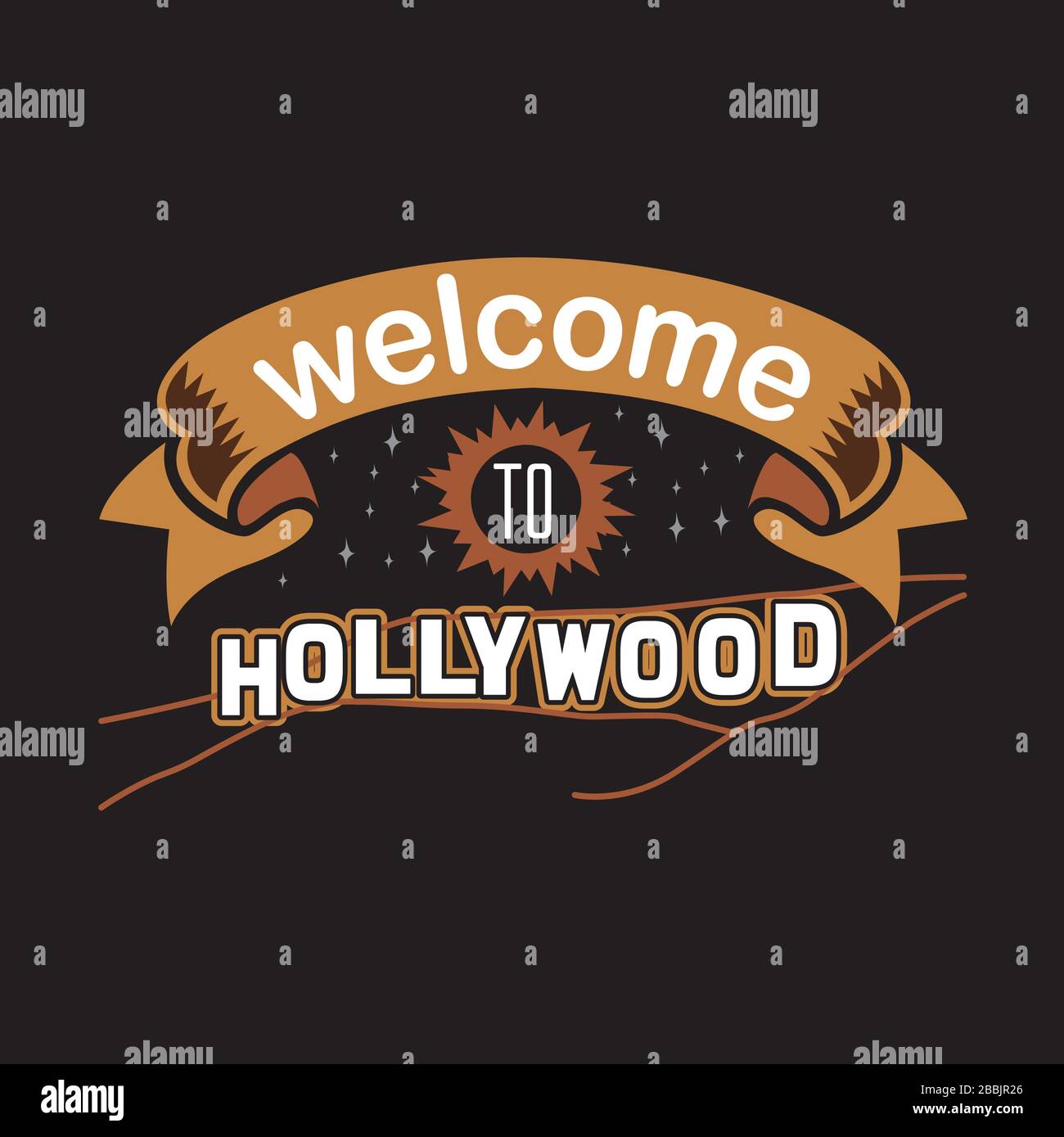 Hollywood Quotes and Slogan good for TShirt. To Hollywood