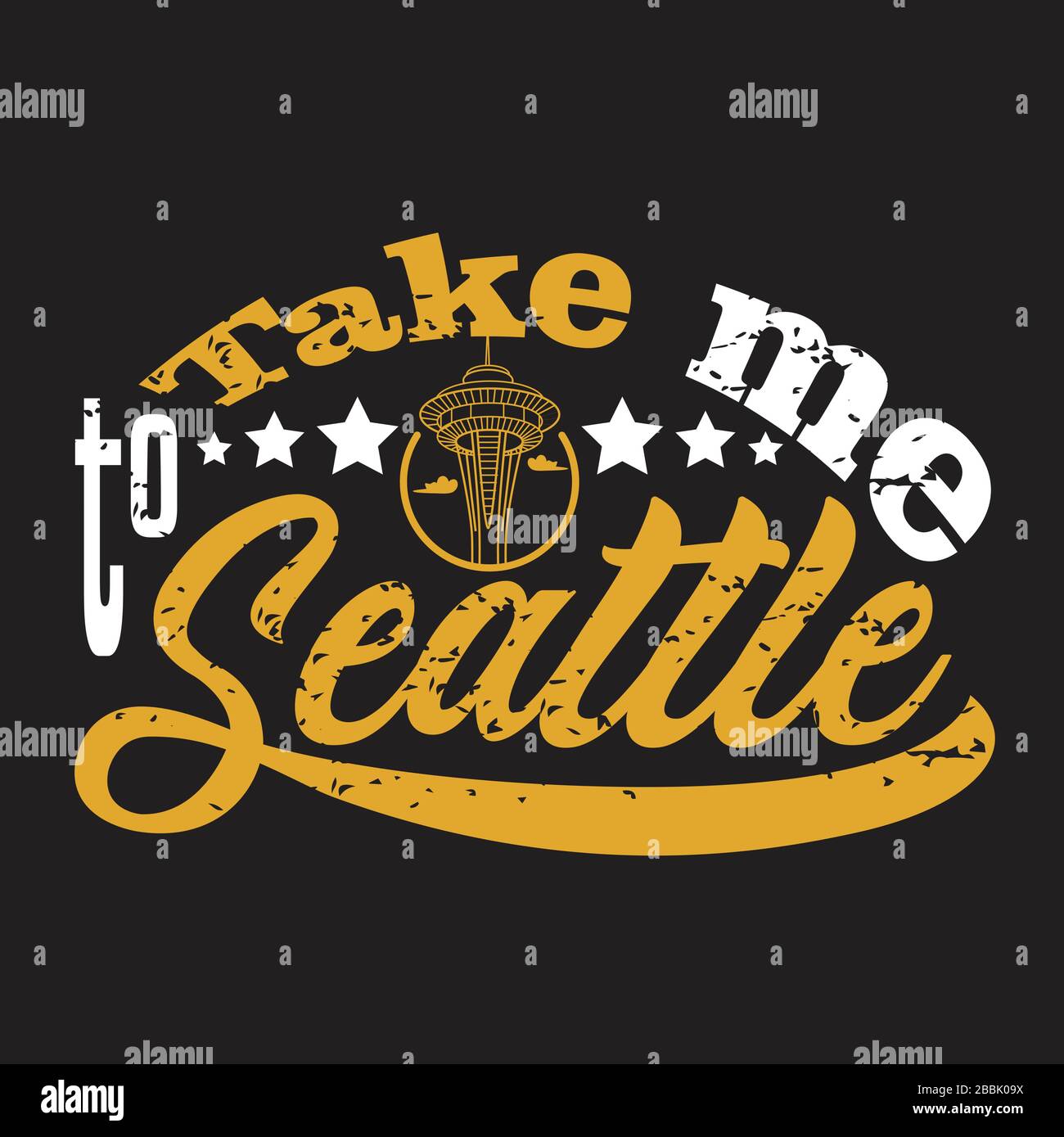 Seattle Quotes and Slogan good for Print. Take Me To Seattle Stock ...