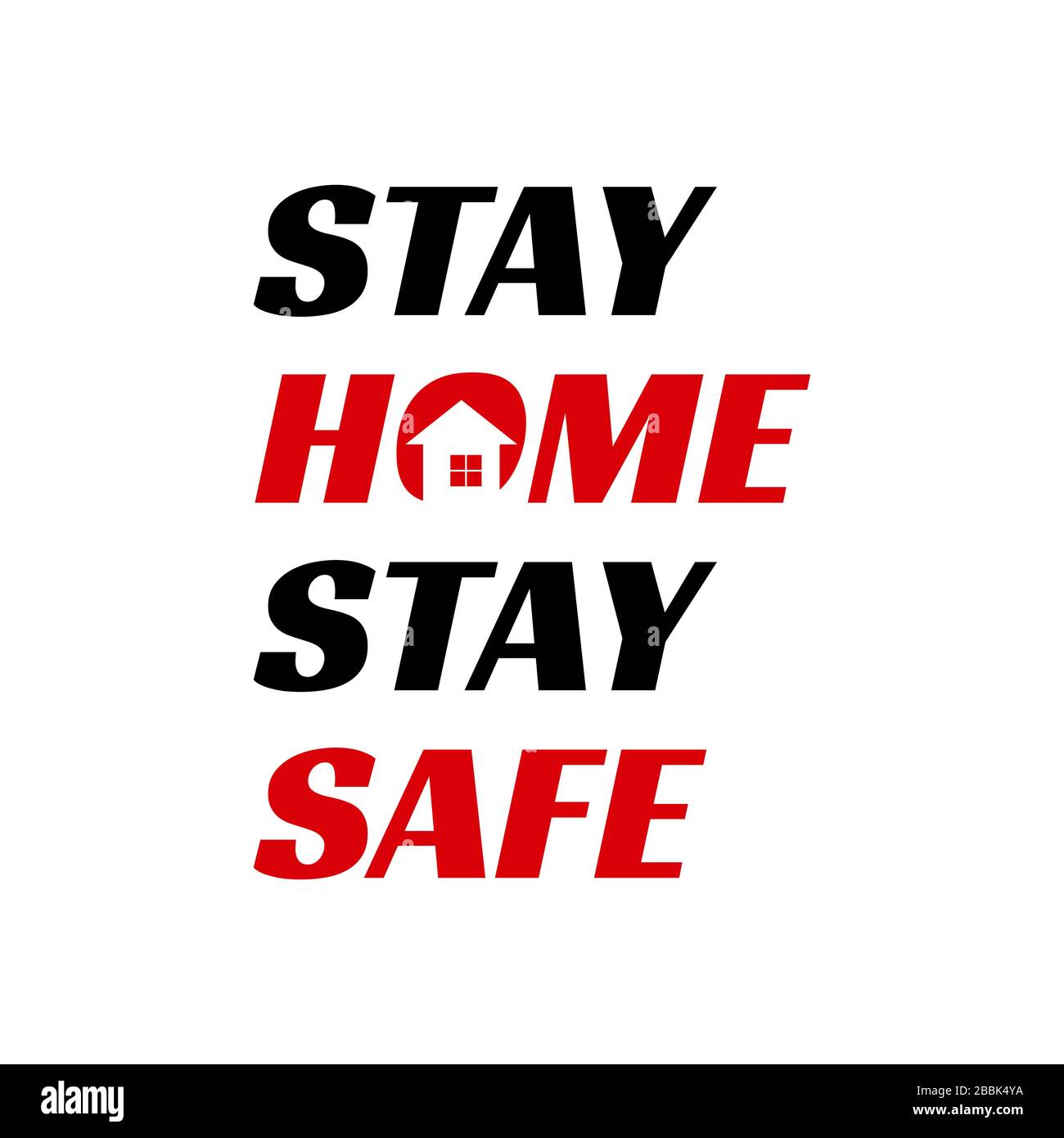 stay home stay safe Lettering Typography logo design save campaign vector illustration Stock Vector