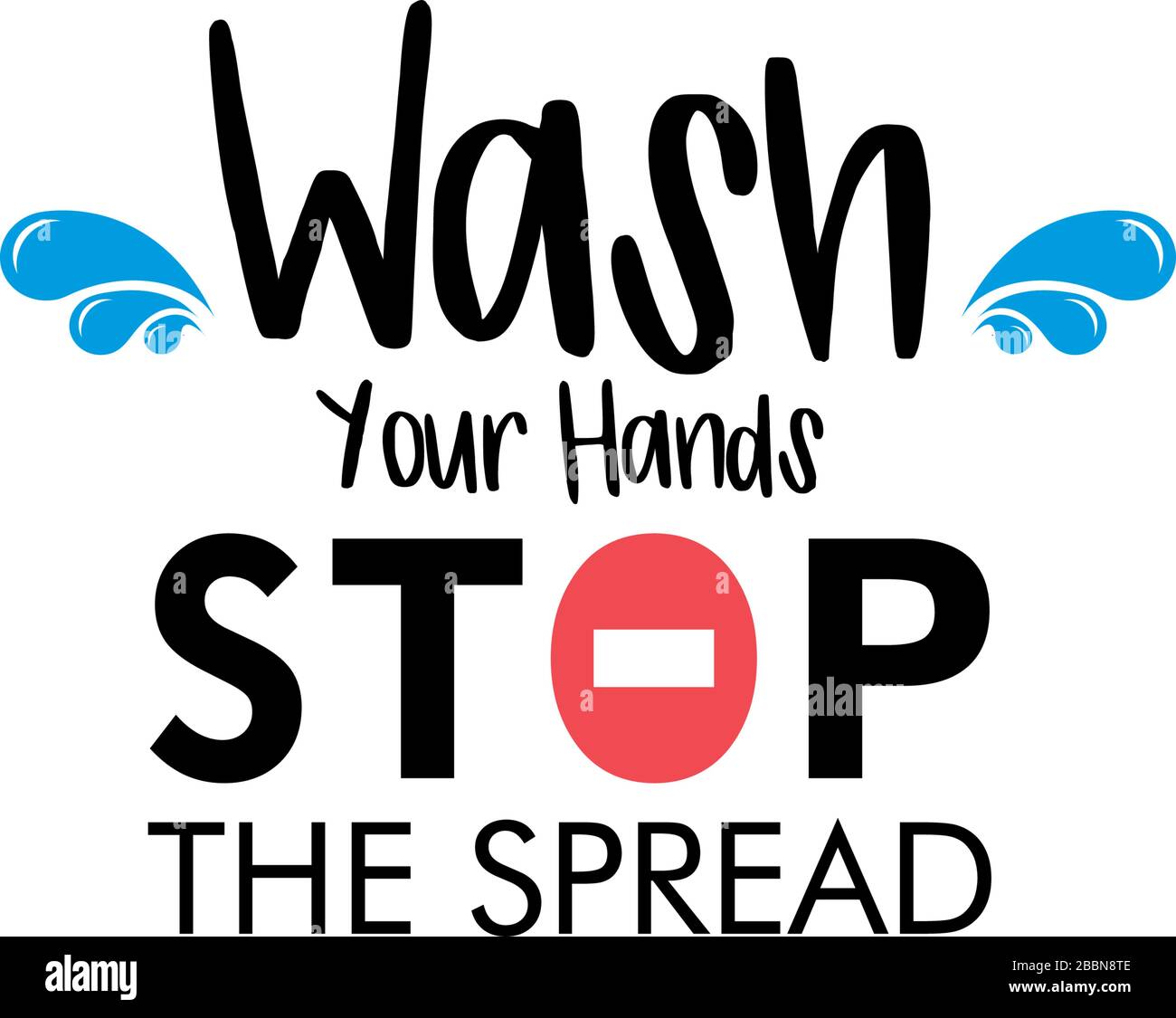 Wash hands quote lettering typography. Wash your hands stop the spread