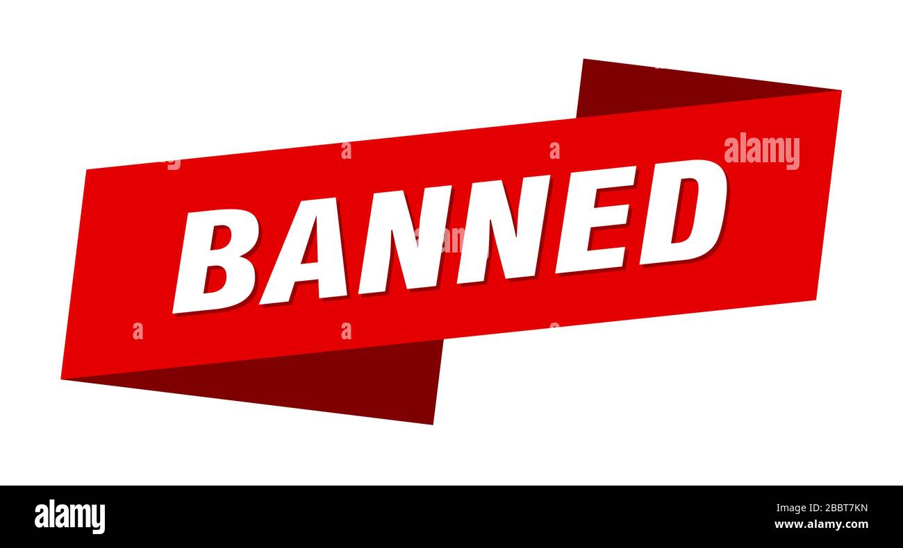 banned banner template. banned ribbon label sign Stock Vector Image