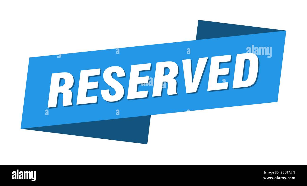 reserved banner template. reserved ribbon label sign Stock Vector Image ...