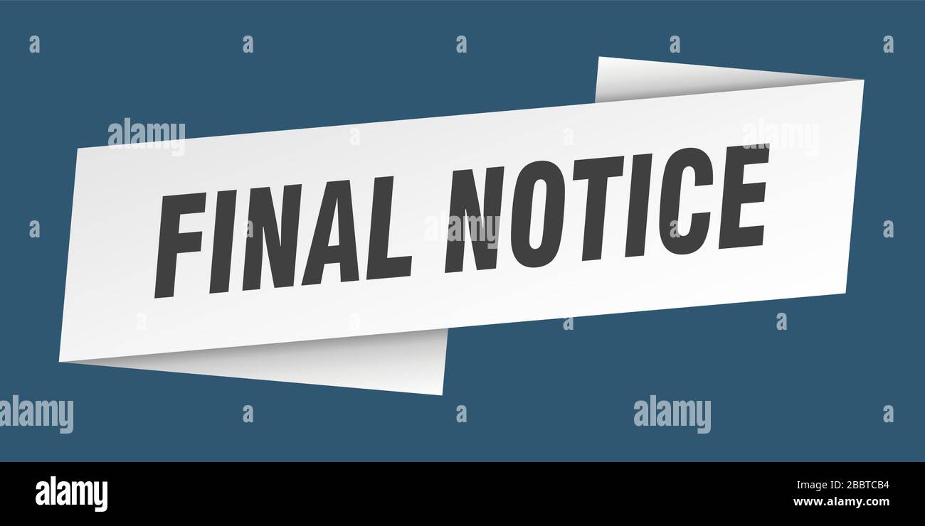 final notice banner template. final notice ribbon label sign Stock ...