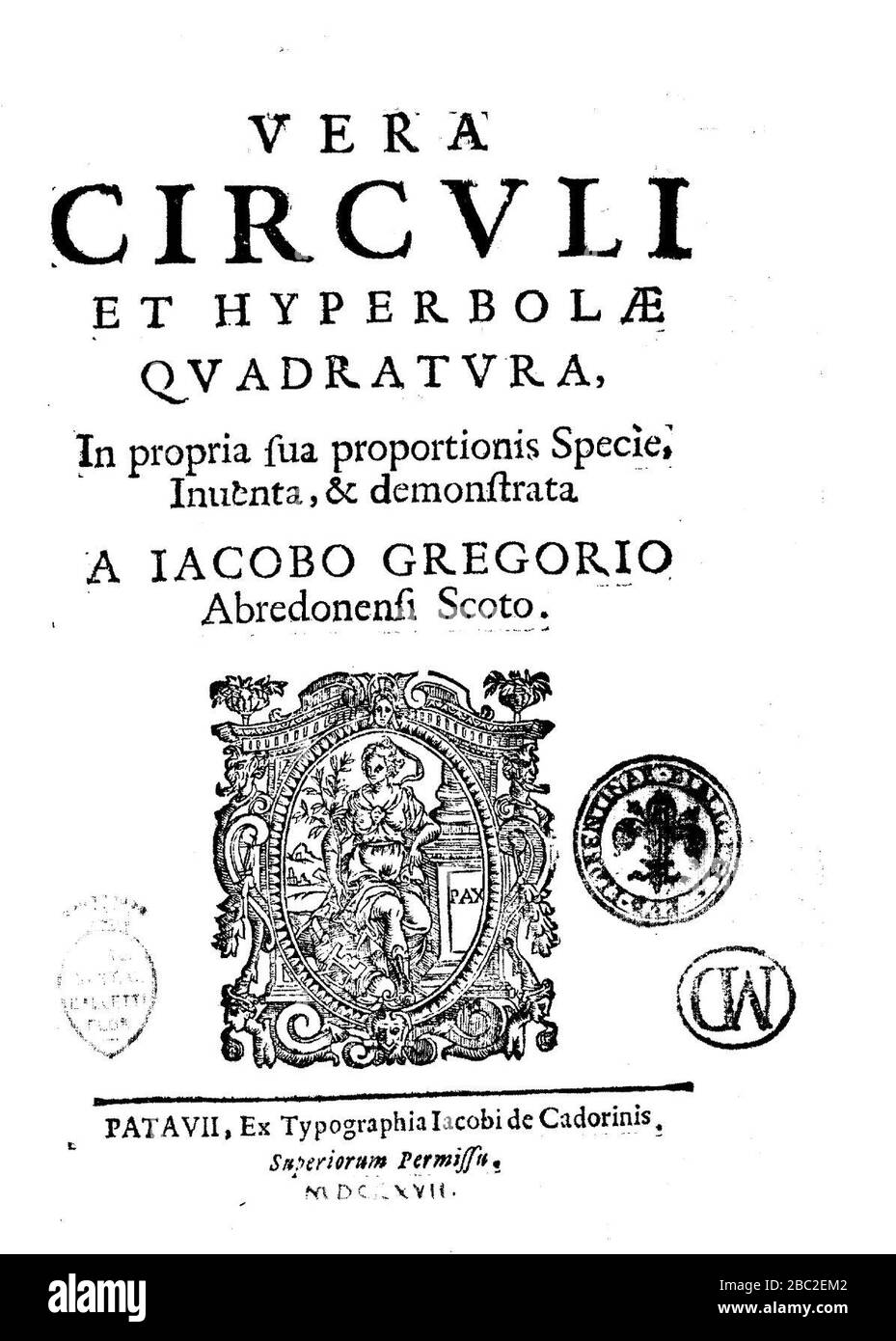 Gregory - Vera circuli et hyperbolae quadratura, in propria sua proportionis specie, inventa et demonstrata, 1667 - 878952. Stock Photo