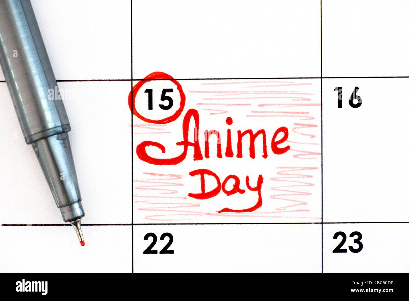 Reminder Anime Day in calendar with red pen. April 15 Stock Photo - Alamy