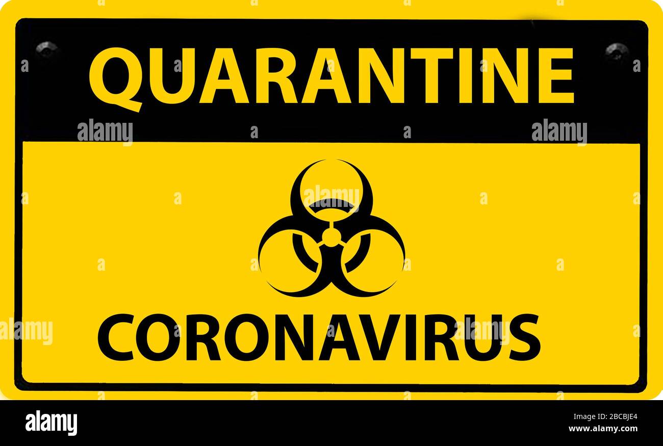 Coronavirus Quarantine - text and biohazard warning symbol on yellow ...