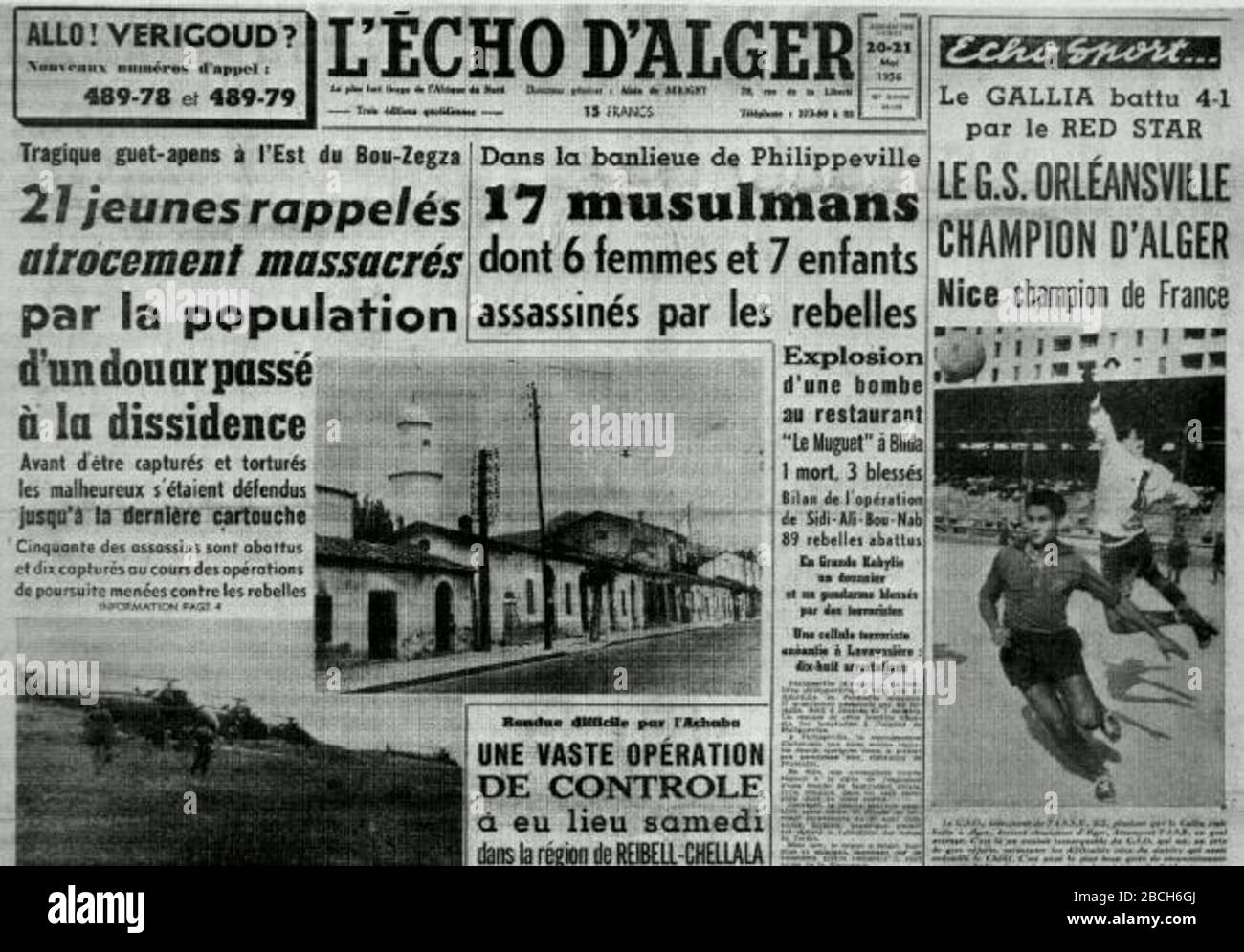 'Français : Une de l'Echo d'Alger du 20 mai 1956 titrant : « 21 jeunes rappelés atrocement massacrés par la population d'un douar passé à la dissidence »; 20 May 1956; http://www.tenes.info/galerie/albums/1956/1956 05 20.jpg; Echo d'Alger; ' Stock Photo