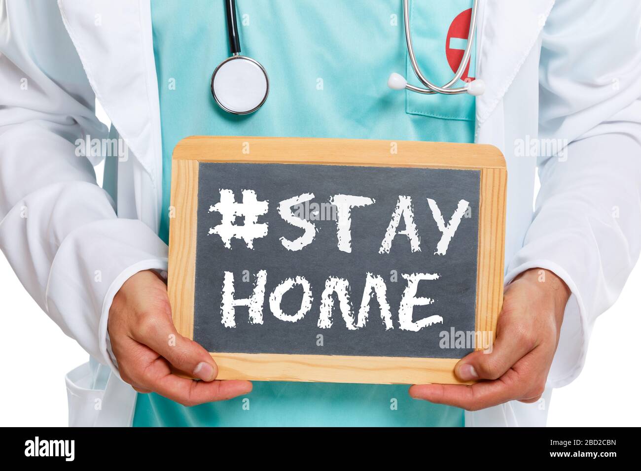 Stay home hashtag stayhome Corona virus coronavirus doctor ill illness health slate board Stock Photo