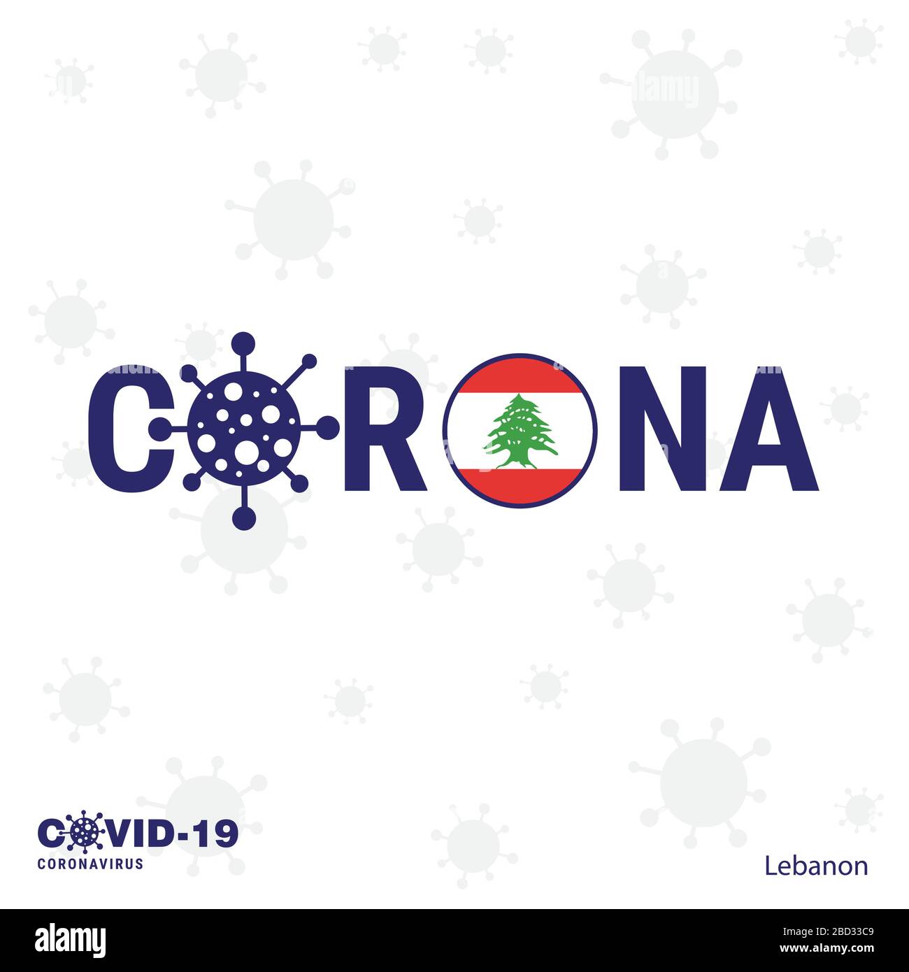 Lebanon Coronavirus Typography. COVID-19 country banner. Stay home, Stay Healthy. Take care of your own health Stock Vector