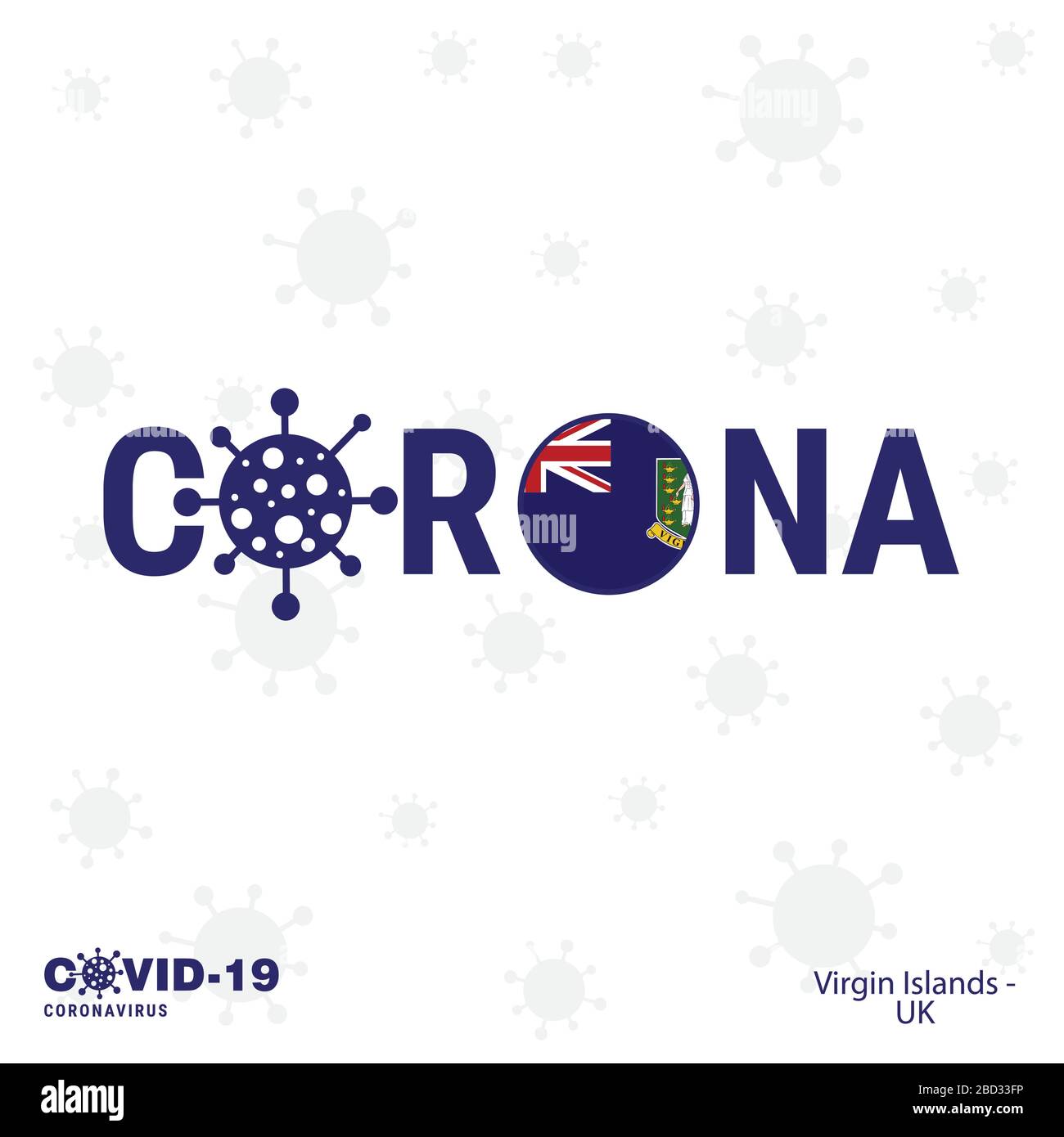 Virgin Islands UK Coronavirus Typography. COVID-19 country banner. Stay home, Stay Healthy. Take care of your own health Stock Vector