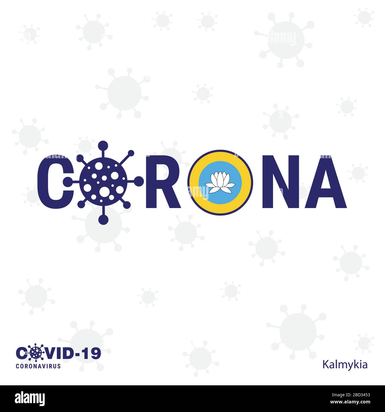 Kalmykia Coronavirus Typography. COVID-19 country banner. Stay home, Stay Healthy. Take care of your own health Stock Vector