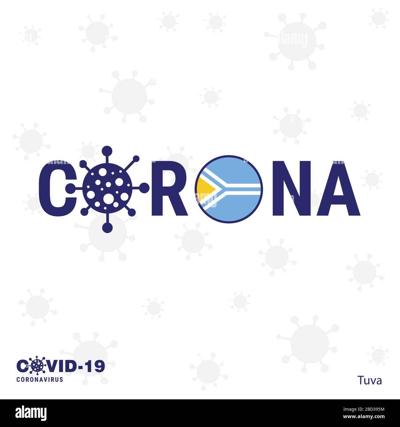 Tuva Coronavirus Typography. COVID-19 country banner. Stay home, Stay Healthy. Take care of your own health Stock Vector