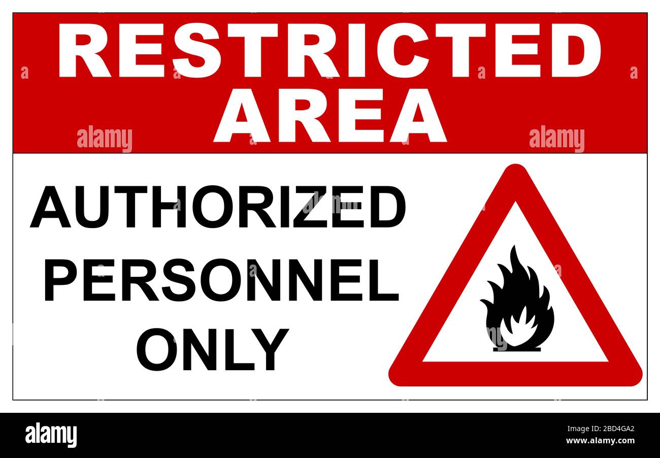 Restricted area sign with fire warning Stock Photo