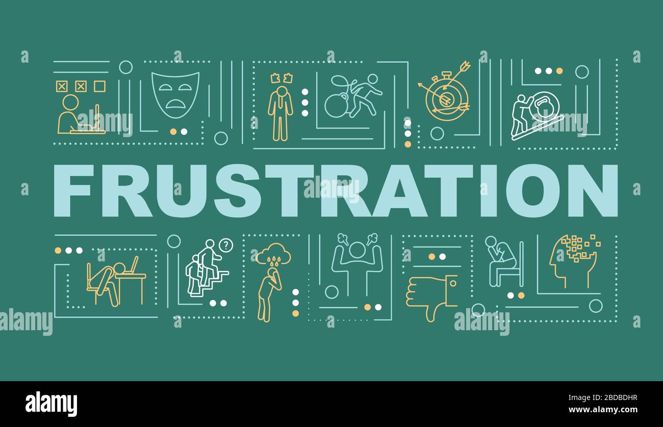 Frustration word concepts banner. Dissatisfaction. Lack of motivation