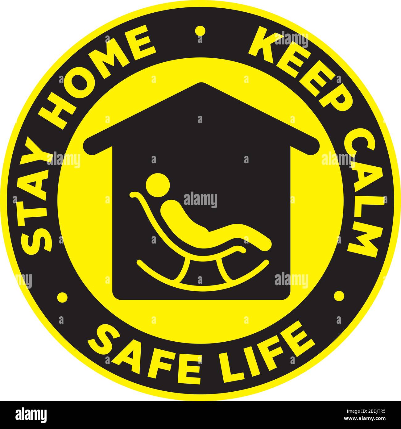 Stay Home, Keep Calm and Safe Life Signage or Sticker for help reduce the risk of catching coronavirus Covid-19. Vector sign. Stock Vector