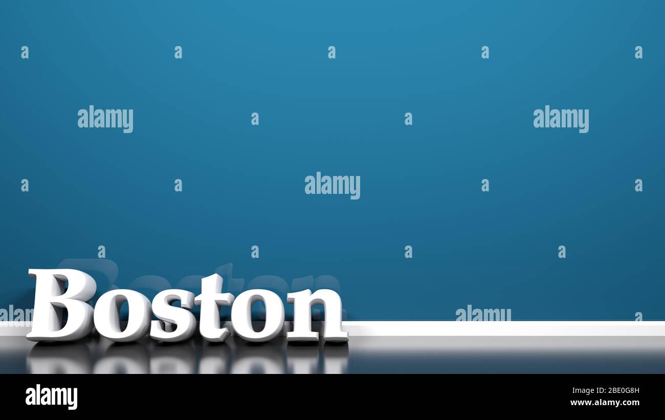 Boston write at blue wall - 3D rendering illustration Stock Photo - Alamy