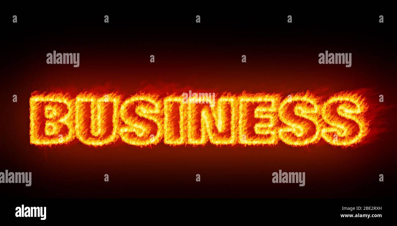 Das in Flammen stehende Wort 'Business' Stock Photo