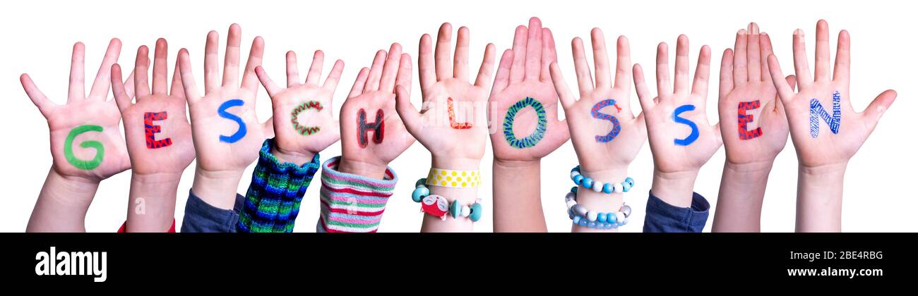 Children Hands Building Word Geschlossen Means Closed, Isolated Background Stock Photo