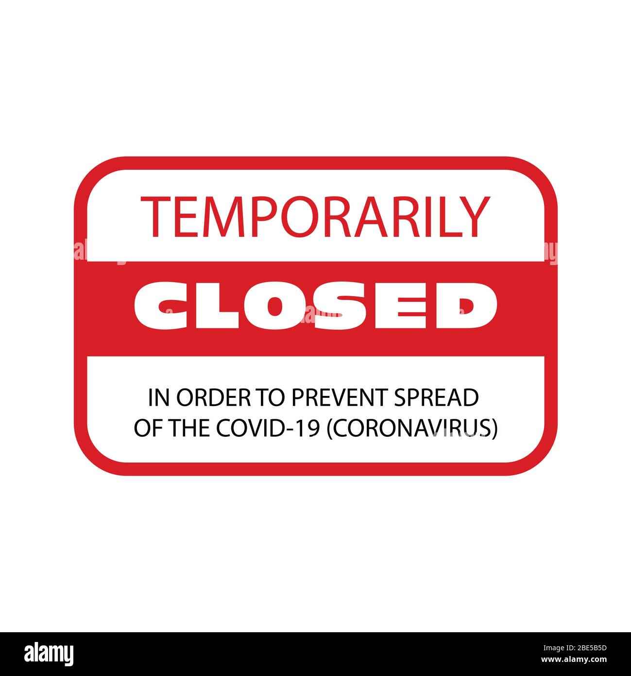 Office temporarily closed because of coronavirus signboard, information sign about quarantine Stock Vector