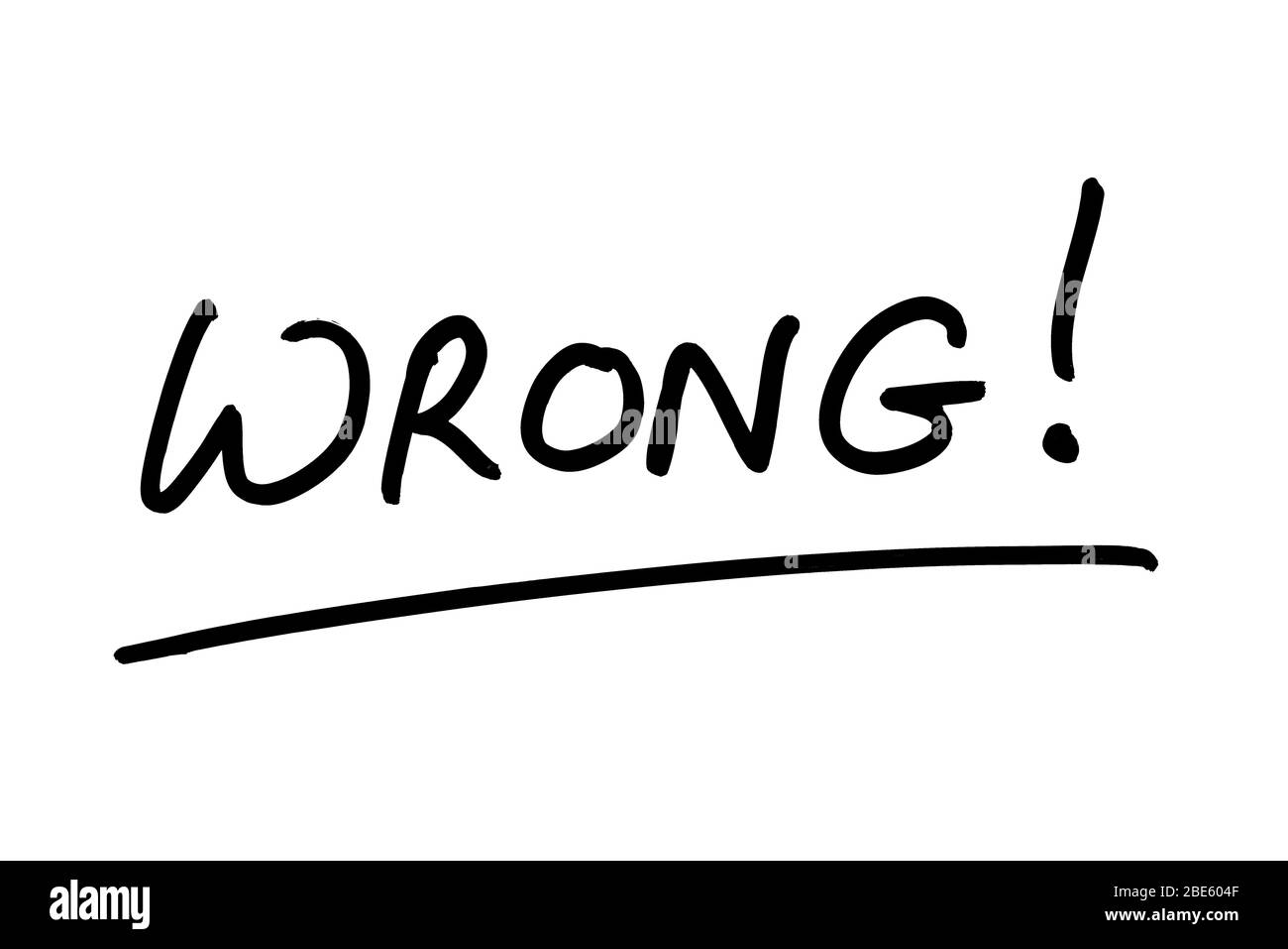 WRONG! handwritten on a white background. Stock Photo