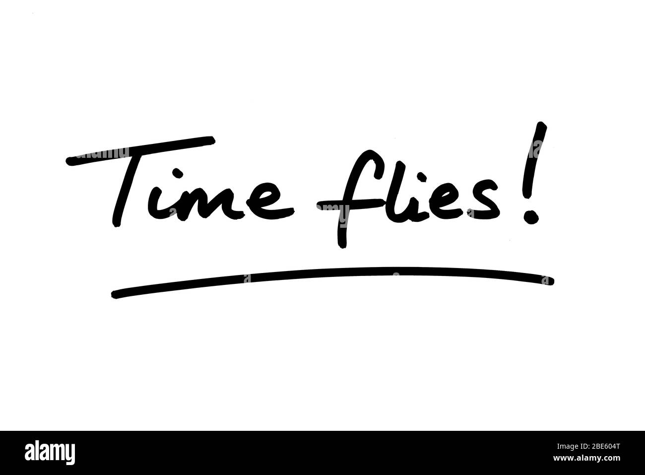 Time Flies! handwritten on a white background Stock Photo Alamy