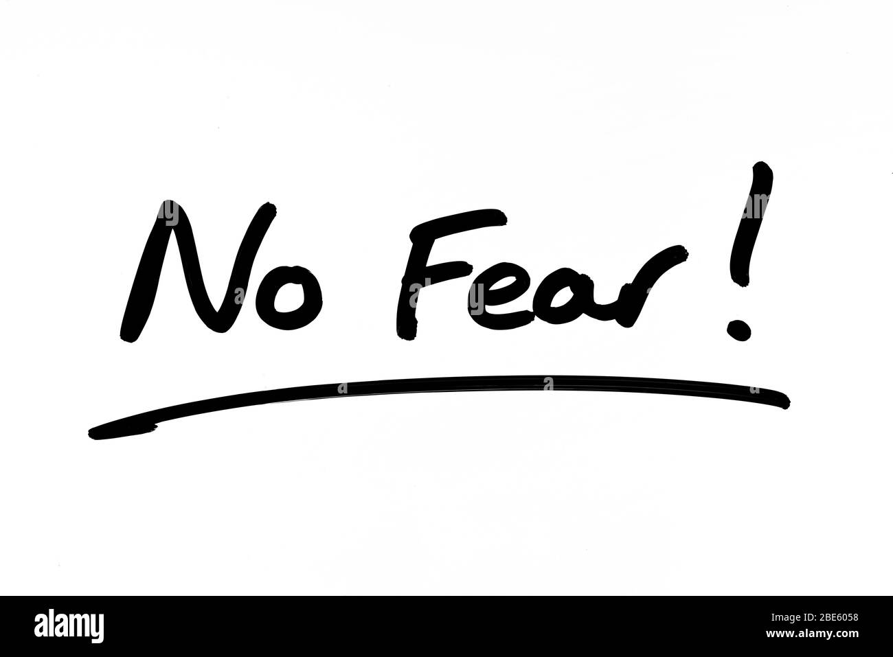 No Fear! handwritten on a white background Stock Photo Alamy