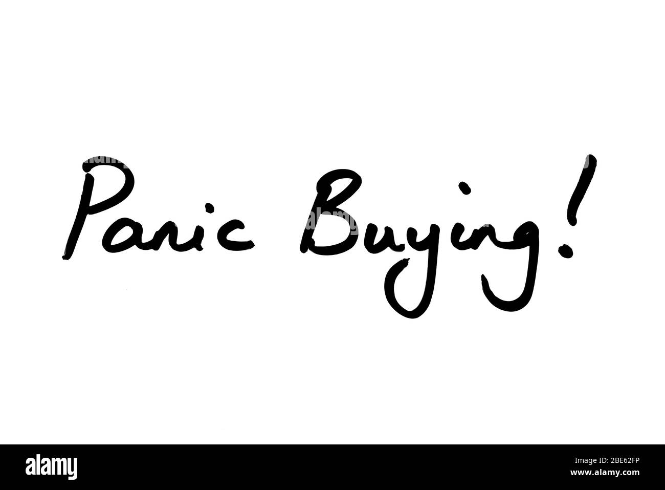 Panic Buying! handwritten on a white background. Stock Photo