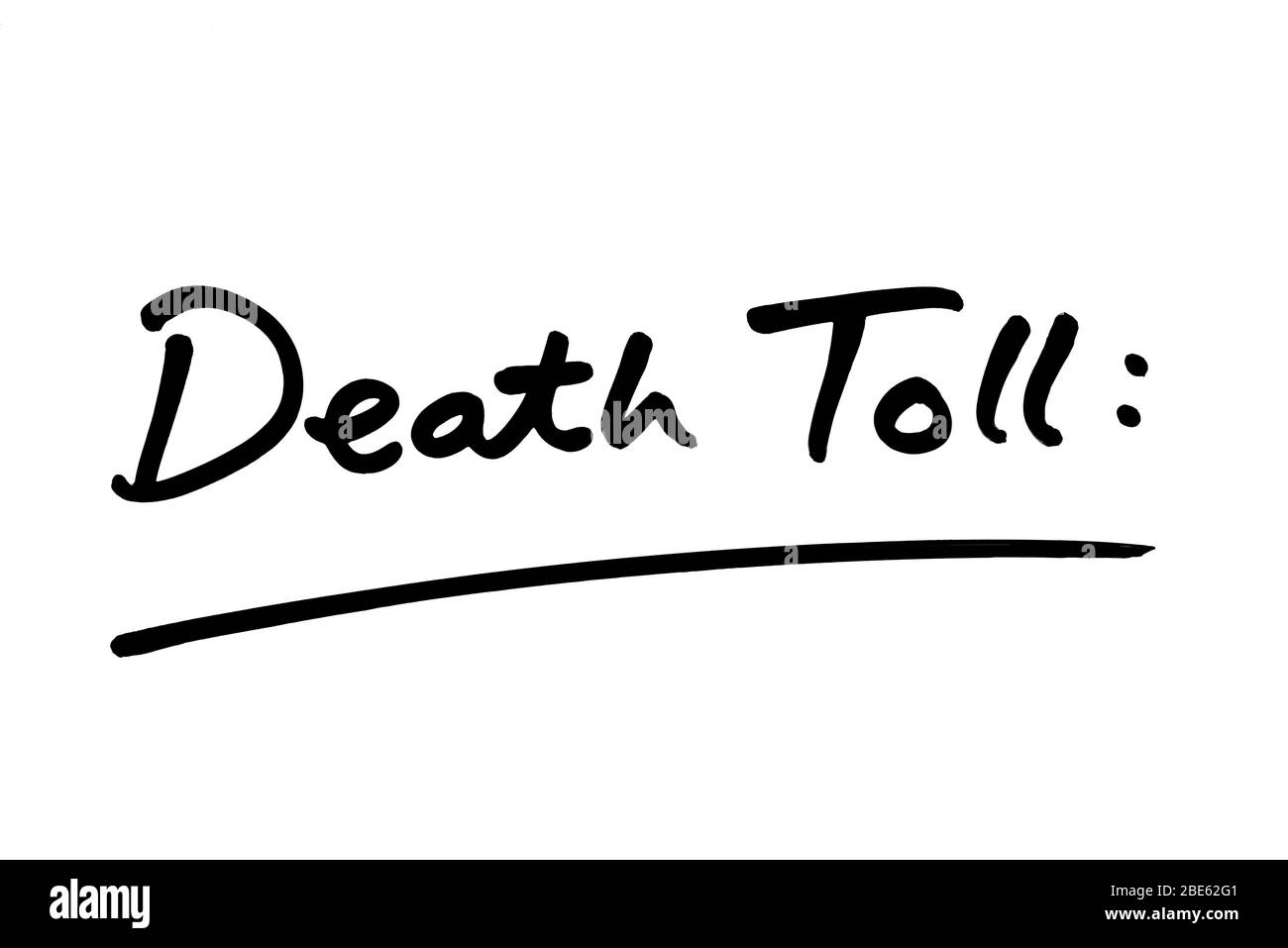 Death Toll handwritten on a white background. Stock Photo