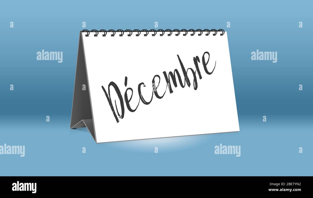 A calendar for the desk shows the French month of Decembre (December in