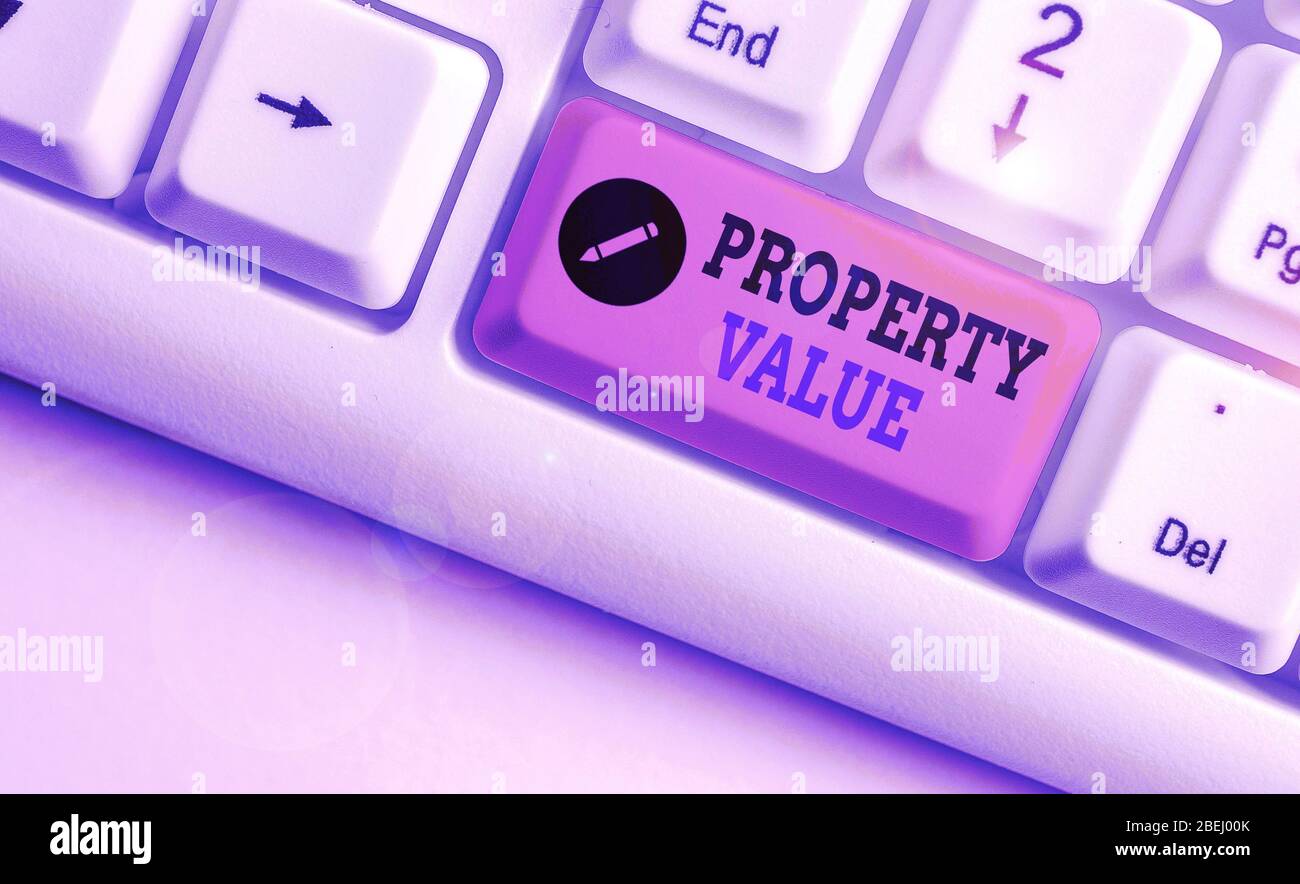 Handwriting text Property Value. Conceptual photo refers to the fair market value of a given piece of property Stock Photo