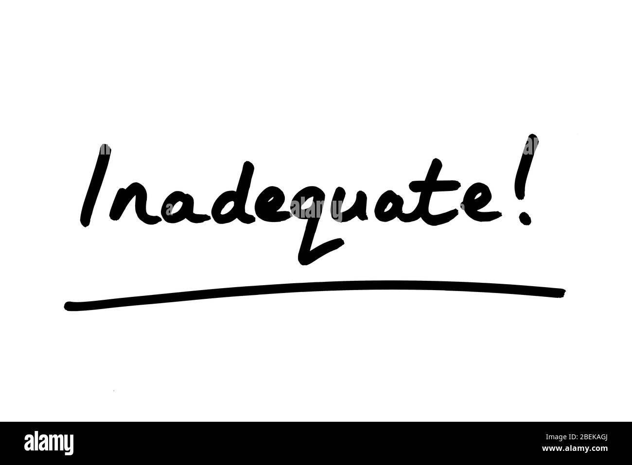 Inadequate! handwritten on a white background. Stock Photo