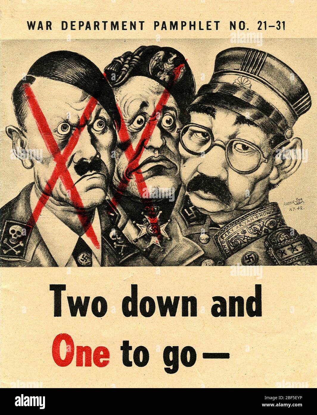 TWO DOWN AND ONE TO GO US War Department poster with Hitler and Mussolini accounted for leaving only Hideki Tojo of Japan to be defeated.  Wording next to his collars reads ' Honary Aryan' Stock Photo