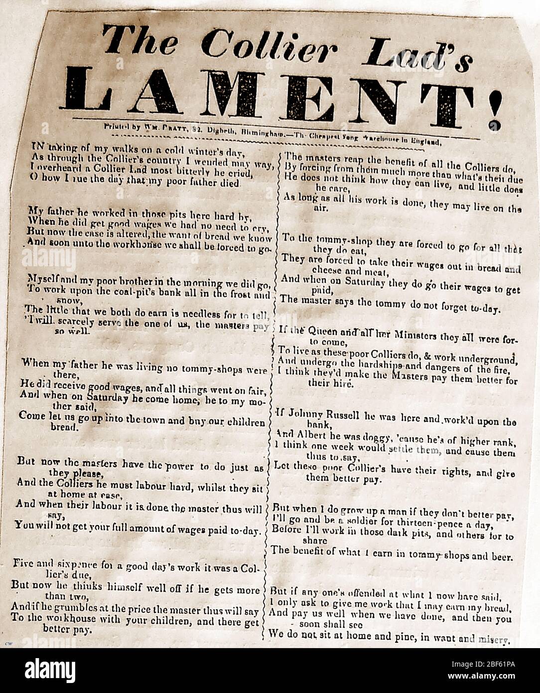 THE COLLIER LADS LAMENT - A broadsheet / song-sheet from the 1840's , a time of hunger, unemployment, poverty and general distress amongst the poorer members of society, especially following the abolition of Britain’s Corn Laws in Britain in 1846 and the Irish potato famine. Published by William Pratt of  82, Digbeth, Birmingham, England - The 'Cheapest Song Warehouse in England' Stock Photo