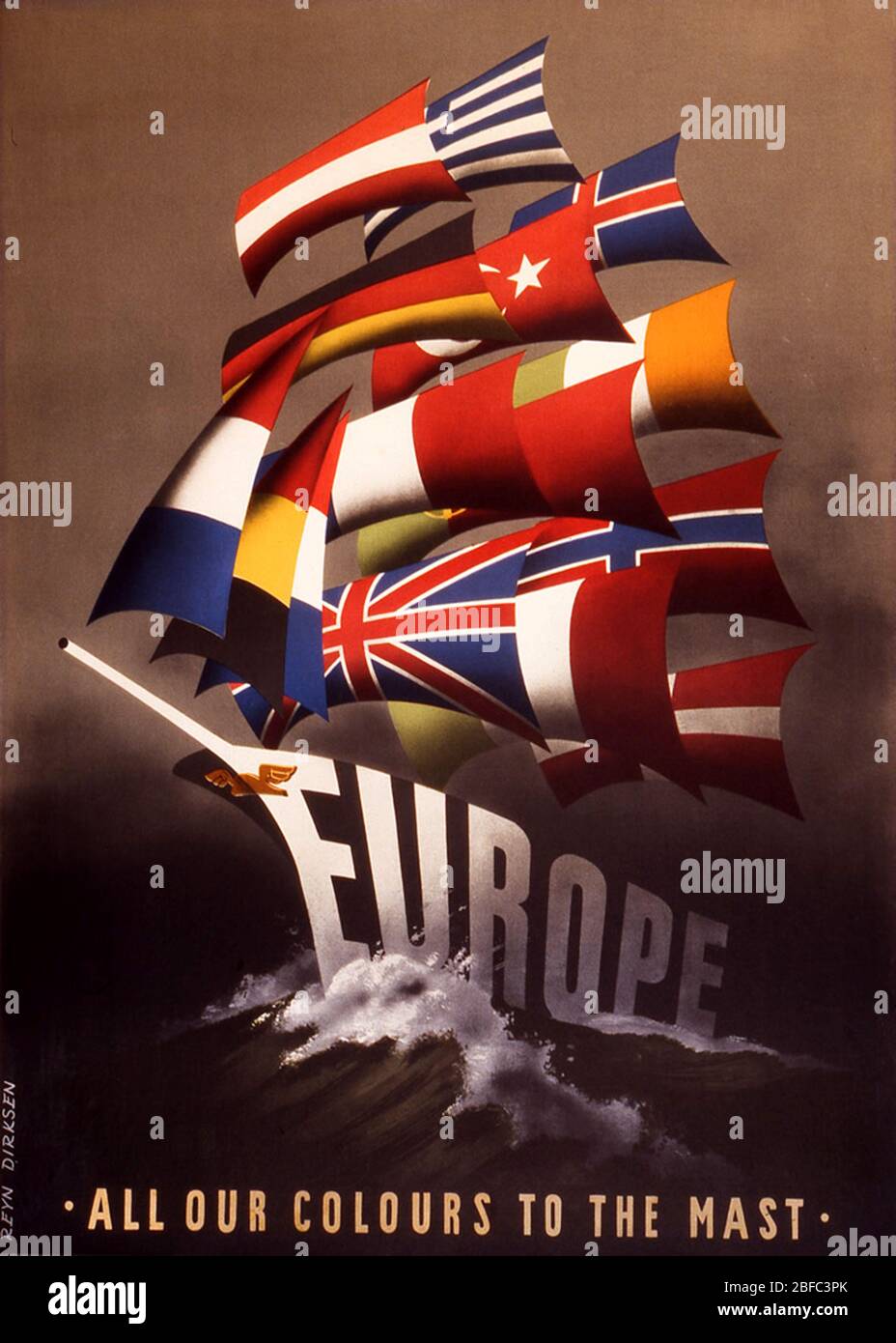 1950, GREAT BRITAIN : British poster Post War propaganda European Cooperation : ' ALL OUR COLOURS TO THE MAST ) for the MARSHALL PLAN . Illustration by Reijn Dirksen . The Marshall Plan aka E.R.P. ( officially the European Recovery Program, ERP ) was the large-scale economic program, 1947–1951, of the United States for rebuilding and creating a stronger economic foundation for the countries of Europe. The initiative was named after Secretary of State General George Catlett Marshall ( 1880 – 1959 ). -  PIANO MARSHALL - BANDIERA  - FLAG - PROPAGANDA POLITICA - LOCANDINA - MANIFESTO PUBBLICITARI Stock Photo