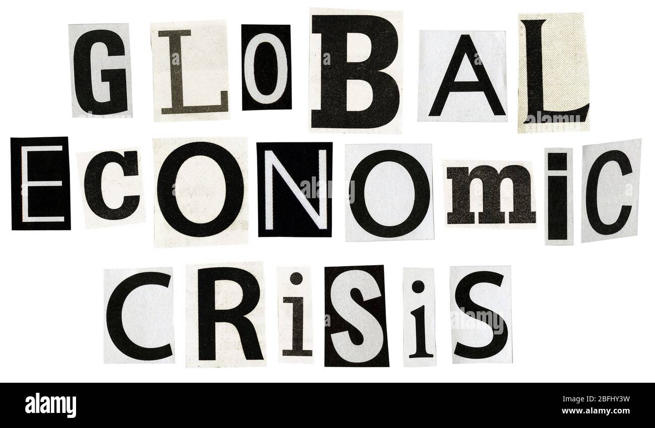 Global economic crisis text made of newspaper clippings isolated on white background. Stock Photo