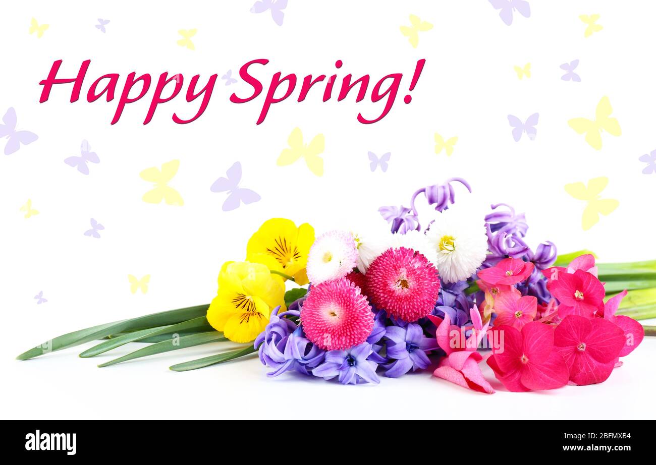 Beautiful Bouquet Of Bright Flowers With Sentence Happy Spring Stock Photo Alamy