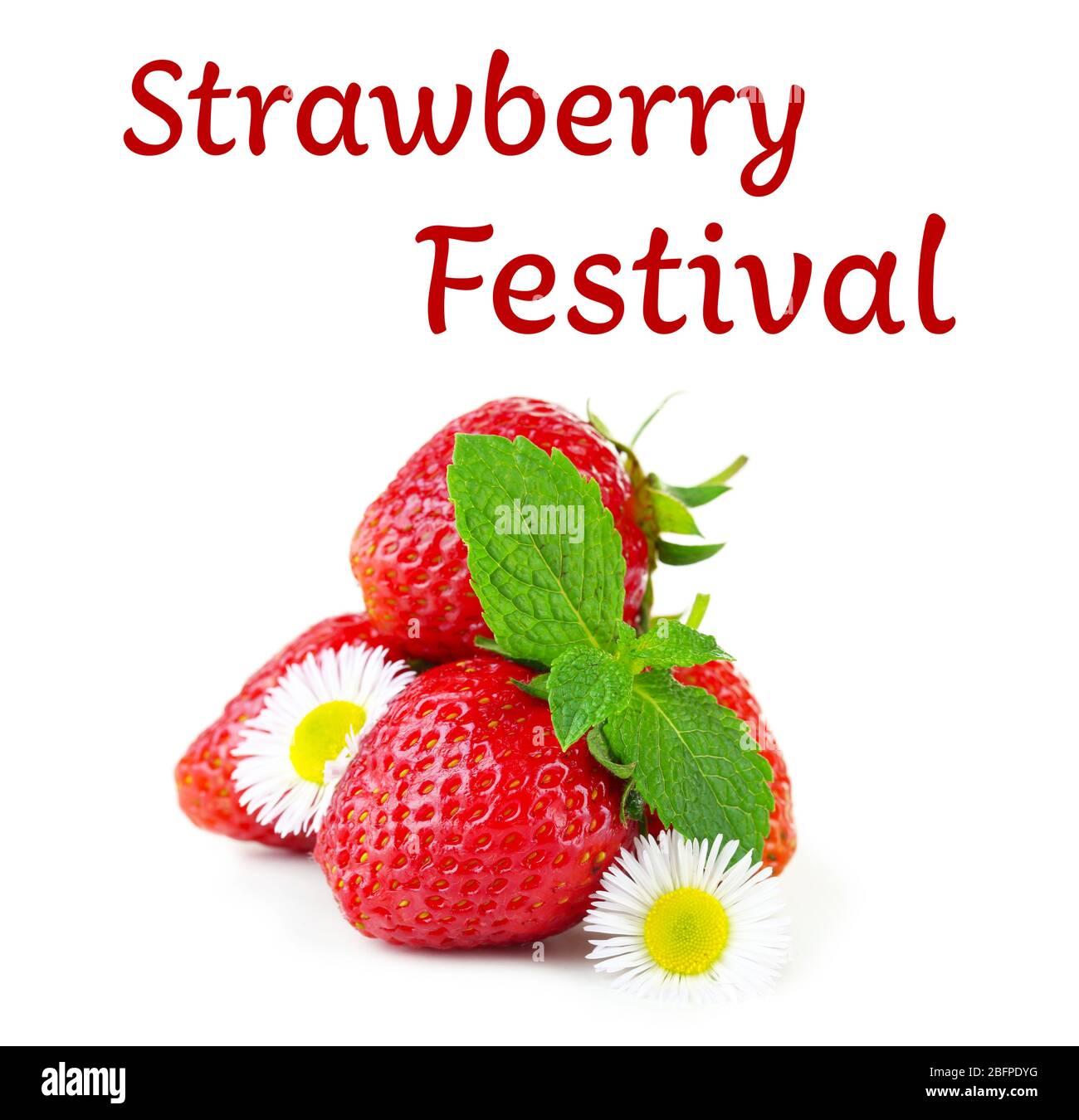 Text STRAWBERRY FESTIVAL and fresh berries on white background Stock ...