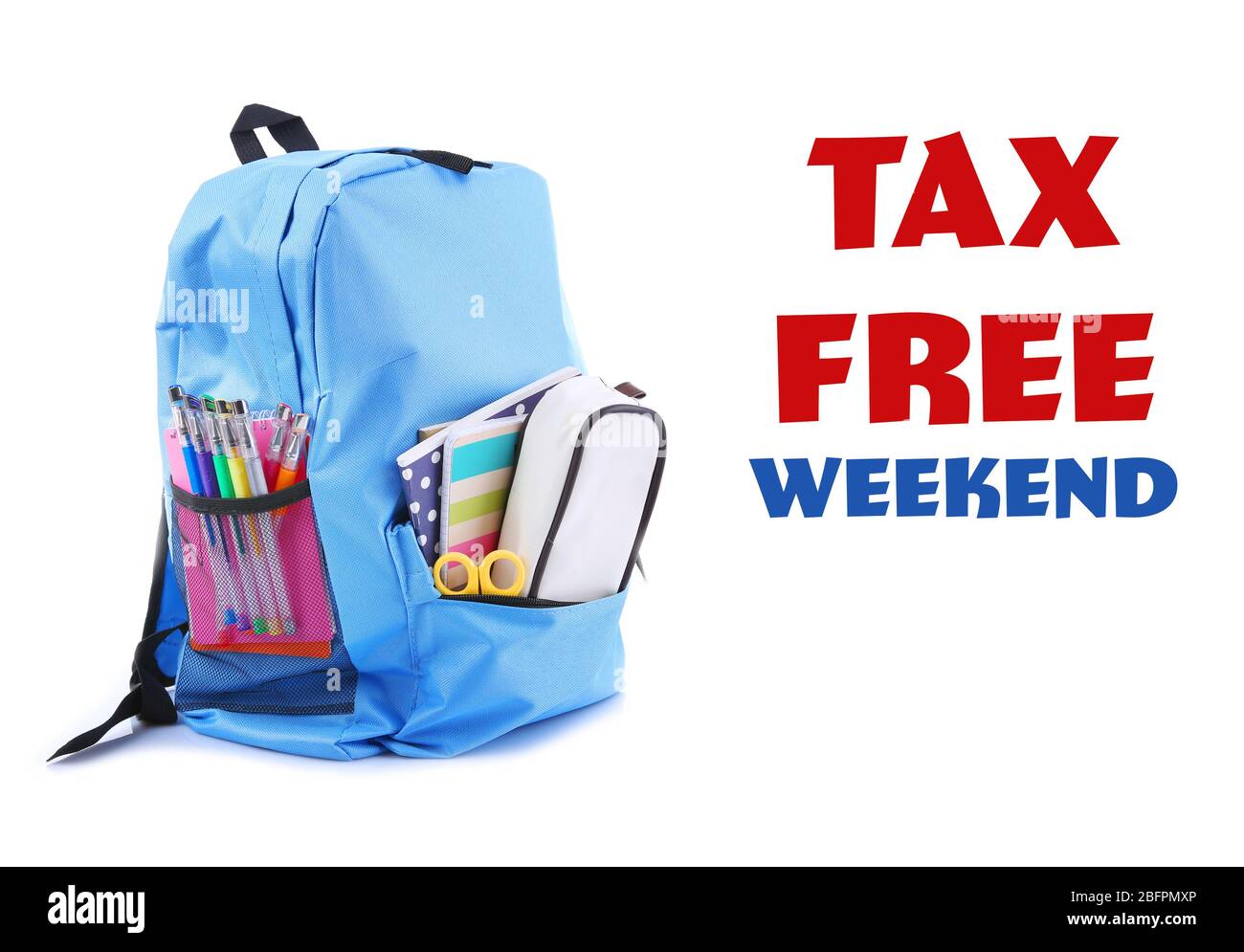 Backpack with school supplies and text TAX FREE WEEKEND on white